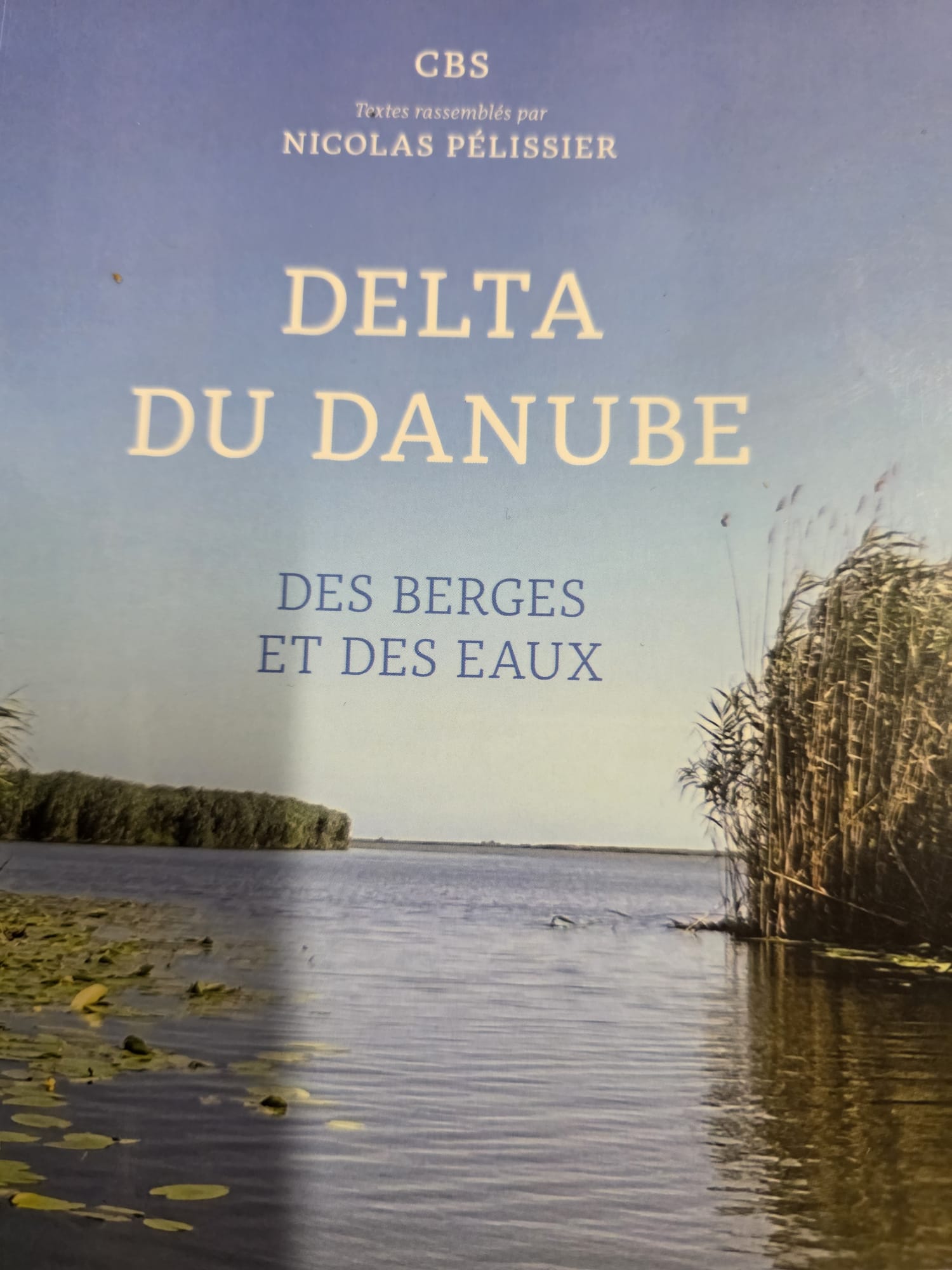 O carte în limba franceză dedicată integral Deltei Dunării: proiectul coordonat de Nicolas Pélissier