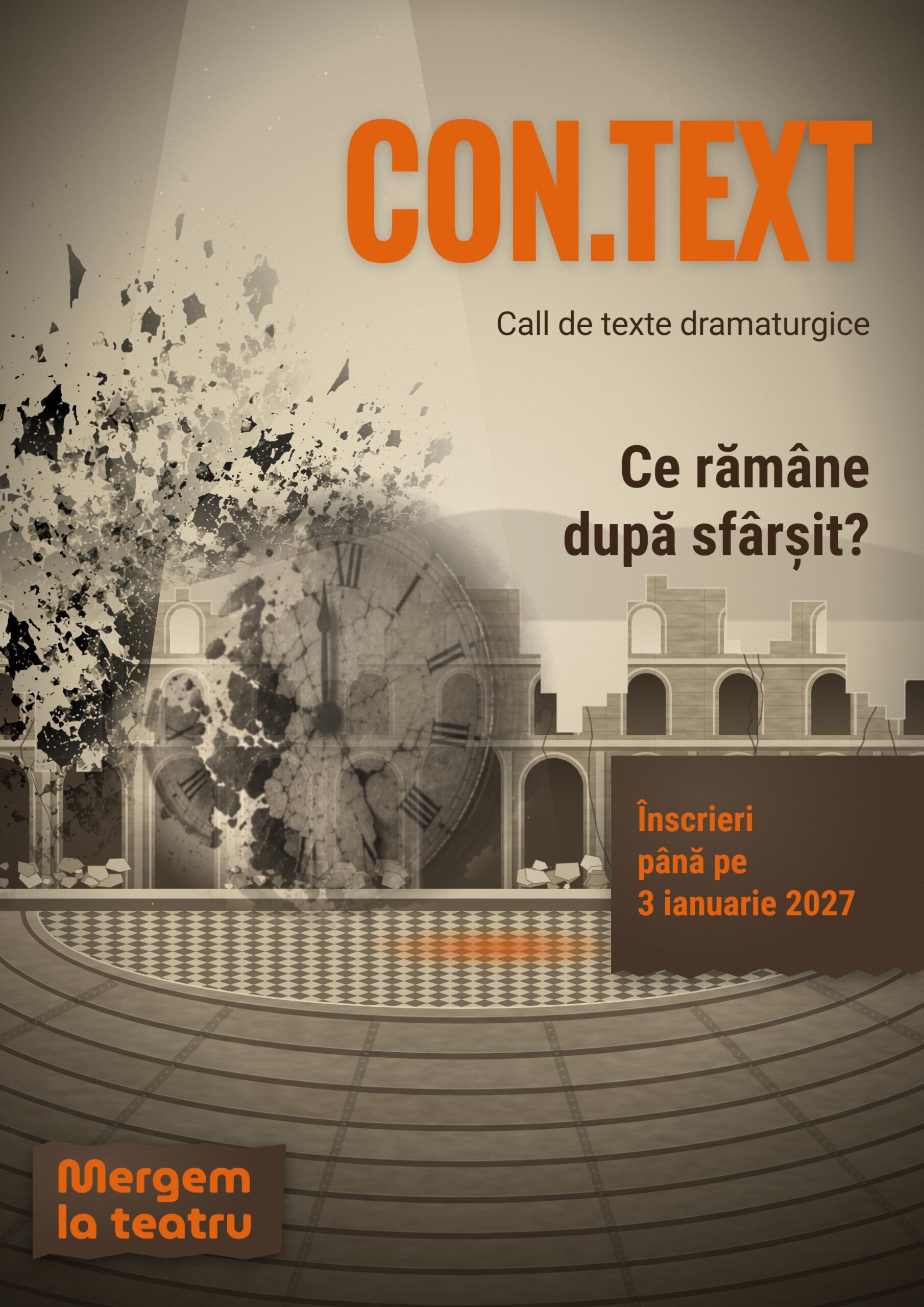 Lansat concursul de texte dramaturgice CON.TEXT: tema este „Ce rămâne după sfârșit?”