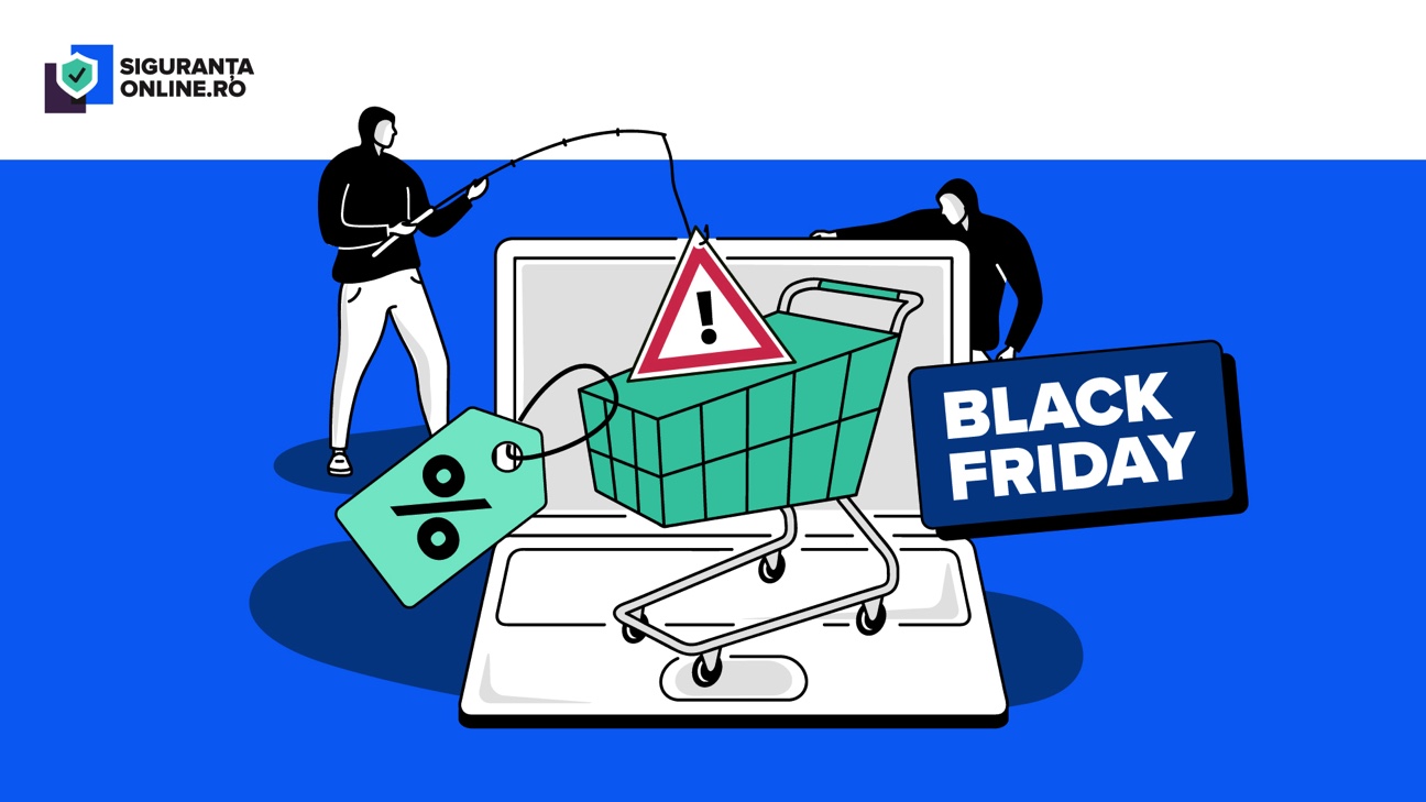 Avertisment pentru Black Friday: Cum să eviți fraudele prin verificarea ofertelor și a plăților
